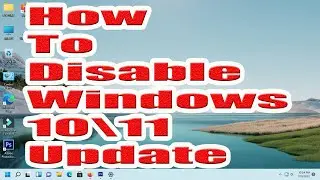 How To Disable Automatic Updates on Windows 11\10 | Disable Windows 11 Update? | Stop Windows Update