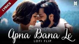 Apna Bana Le - Arijit Singh| Slowed and Redverb Audio Song #apnabanale 