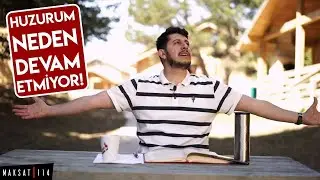 Huzurum Neden Devam Etmiyor! - Serkan Aktaş