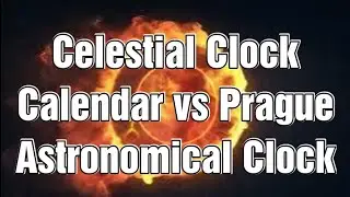 Why the Celestial Clock Calendar (CCC) Is A Superior Timepiece Compared to Prague Astronomical Clock