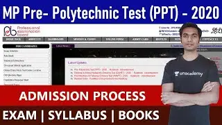 MP Pre- Polytechnic Test (PPT) - 2020 | Engineering Diploma College Admission Entrance Exam