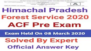 Himachal Pradesh Forest Service (ACF) Solved Question Paper 2020 Part 2