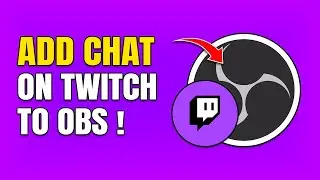 How To Add Twitch Chat To OBS Studio (Full Guide)
