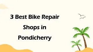 3 Best Motorcycle repair shops in Pondicherry, Puducherry 2025 | Bike repair centers
