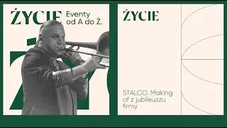 &bdquo;Jubileusz firmy STALCO &ndash; making of wyjątkowego wydarzenia | Agencja Komunikacji ŻYCIE&rdquo;