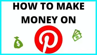 How To Make Money On Pinterest 2020