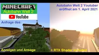 Die Autobahn Welt 2 Youtuber ist bald fertig. Minecraft Autobahn Welt 2 Youtuber + Ansage