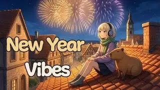 New Year’s Eve LoFi Beats ✨ | Cozy Focus & Calm Vibes to End the Year