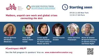 2024 HLPF side event 'Mothers, unpaid care work and global crises - Connecting the dots'