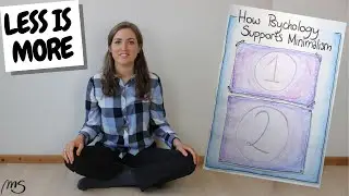 How Psychology Supports Minimalism | Decision Fatige | Habituation