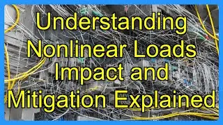 Understanding Nonlinear Loads Impact and Mitigation Explained