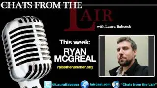 Chats from the Lair - Episode 08 - Ryan McGreal