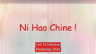 Les 13 Heureux en Chine   voyage Avril 2024