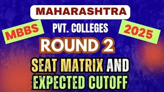 🔥Maharashtra MBBS Round 2 | Pvt College Seat Matrix & Expected Cutoff 2025 🔥 #mbbs #mbbsadmission