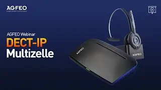 AGFEO Webinar (Aufzeichnung) - Die DECT-IP Multizelle