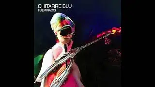 Fulminacci - Chitarre Blu