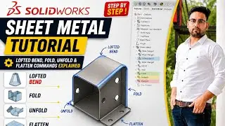 SolidWorks 2025 Sheet Metal Tutorial | Lofted Bend, Fold, Unfold & Flatten Commands