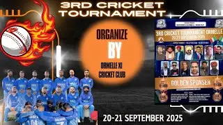 3RD CRICKET TOURNAMENT  20-21 SEPTEMBER 2025-ORGANIZE BY ORMELLE XI CRICKET CLUB