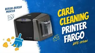 CARA CLEANING PRINTER FARGO DTC-1250e || Full Settingan Driver