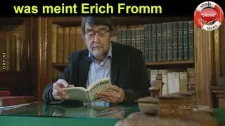 Haben und Sein - was meint Erich From damit - Funk Rainer - Psychoanalytiker