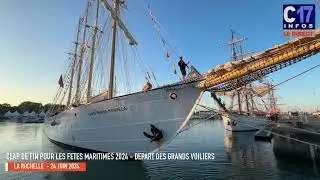 DÉPART DU SANTA MARIA MANUELLA DES FÊTES MARITIMES DE LA ROCHELLE 2024