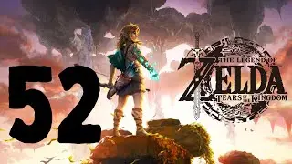 ZELDA - Tears of the Kingdom I Part 52 I Let's Play I Kleine_Motte_ I Deutsch