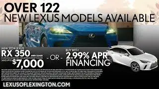 Lexus of Lexington - Fall into Luxury - Over 300 New Lexus Models Available