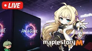 🔴 MapleStory M🍁เล่นใหม่ไปด้วยกัน IEL / ถึงเวลา 6TH JOB !