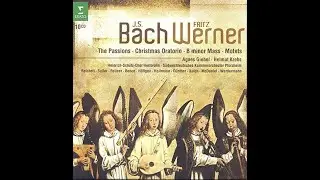 J.S.BACH - Christmas Oratorium BWV248, Motets BWV228, 229, BWV118 (Fritz Werner)
