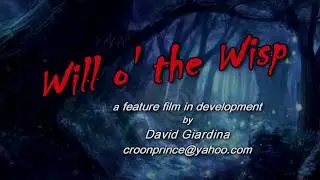 Will o' the Wisp   Vlog 7