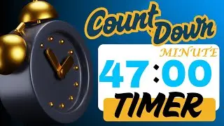 ⏱️ 47-Minute Timer with Music & Alarm | Study, Focus, Kids, Fun Countdown | All Purpose Timer.