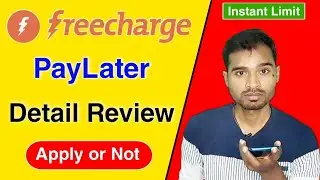 Freecharge PayLater Review | Freecharge PayLater apply | how to apply Freecharge PayLater | paylater