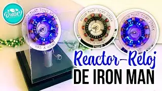 IRON MAN ARC REACTOR - RELOJ RECICLADO CON CARTÓN Y ENVASES DE PLÁSTICO (Reciclaje creativo) | DREEN