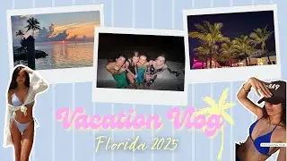Florida Vlog