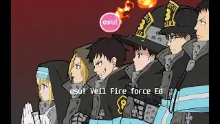 Fire Force ED Veil (by Keina Suda) on OSU! HARD DIFFICULTY