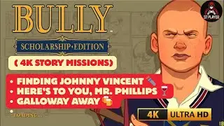 BULLY Walkthrough &ndash; Finding Johnny Vincent, Mr  Philips & Galloway Away 4K Story Missions