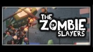 First Look! - THE ZOMBIE SLAYERS | Steam Zombies vs Vampires Fest #10
