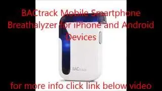 BACtrack Mobile Smartphone Breathalyzer for iPhone and Android Devices