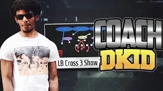 COACH DKID EP.7 PART 2 BREAKING DOWN LB CROSS 3 SHOW 2!