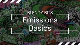 Emissions Basics on blend.capital | Blendy Bits