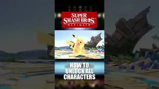 How to Unlock All Characters in Super Smash Bros Ultimate #supersmashbros