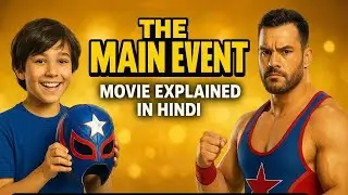 The Main Event (2020) Movie Explained in Hindi Urdu | WWE Superhero | Rahul Explained Movies