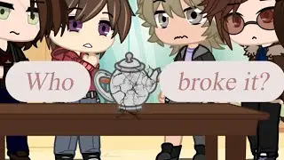 Who broke it? [Gacha Club Skit]
