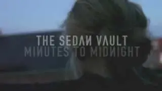 The Sedan Vault - Minutes to Midnight (album trailer)