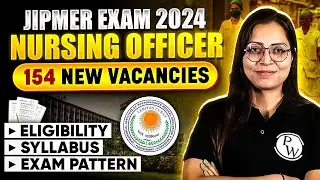 JIPMER Nursing Officer Vacancies 2024 | 154 Vacancies | Complete Details