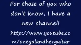 NEW CHANNEL FOR THOSE OF YOU WHO DIDN'T KNOW