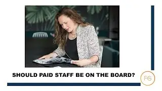 Should Paid Staff Be on the Board?