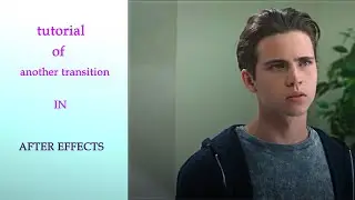 Tutorial Of Another Transition in after effects!!