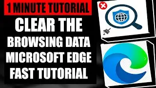 Clear Browsing Data Microsoft Edge (Fast Tutorial)