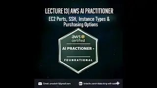 Lecture 13 - What are computes ?(Part 4) & Common Ports, SSH, Instance Types & Purchasing Options